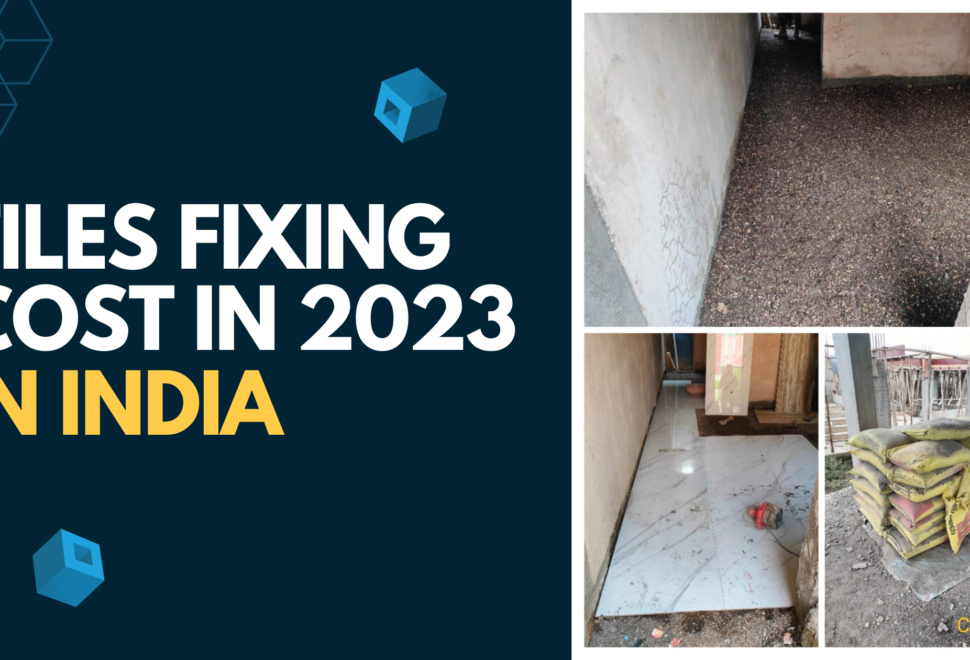 TILES FIXING COST IN 2023